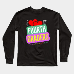 I Love My Fourth Graders V9 Long Sleeve T-Shirt